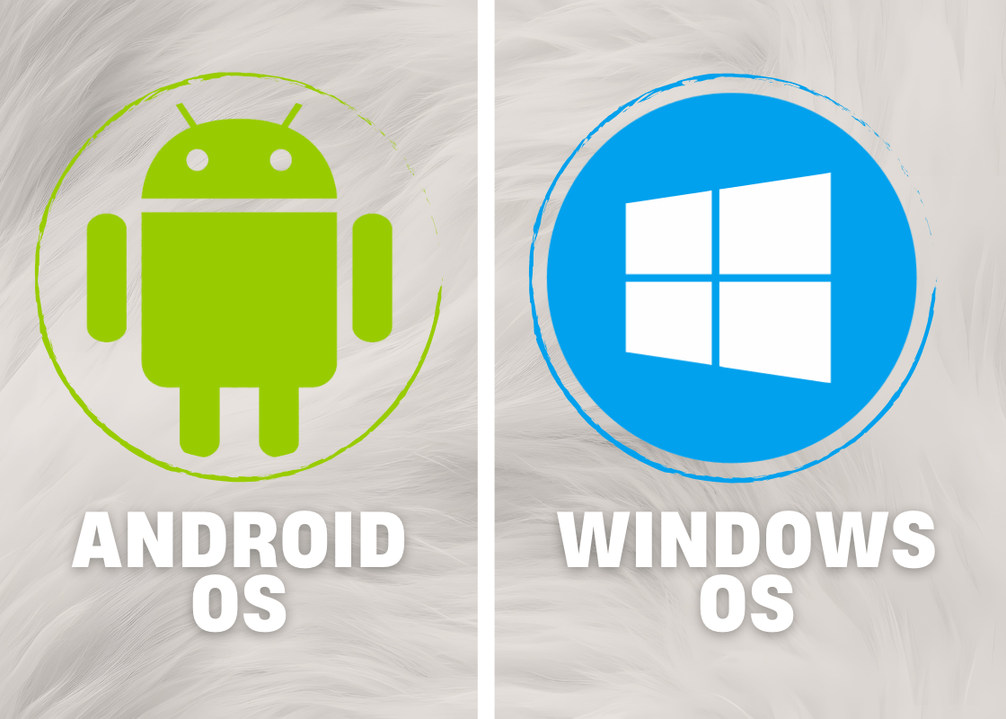 Android vs Windows OS
